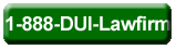 DUI Florida Lawyer call toll free 1-888-DUILawfirm